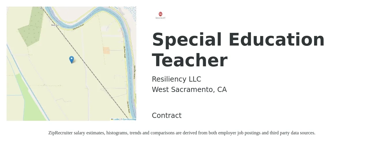 Resiliency LLC job posting for a Special Education Teacher in West Sacramento, CA with a salary of $53,400 to $70,500 Yearly with a map of West Sacramento location.