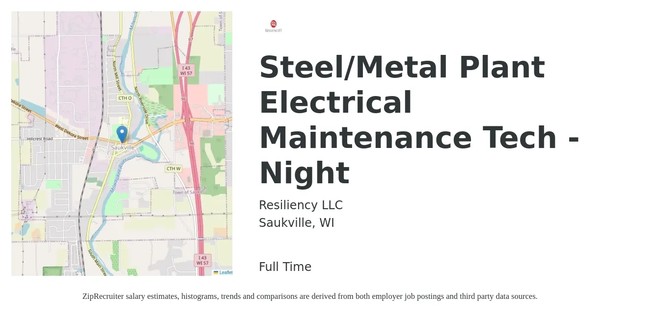 Resiliency LLC job posting for a Steel/Metal Plant Electrical Maintenance Tech - Night in Saukville, WI with a salary of $26 to $34 Hourly with a map of Saukville location.