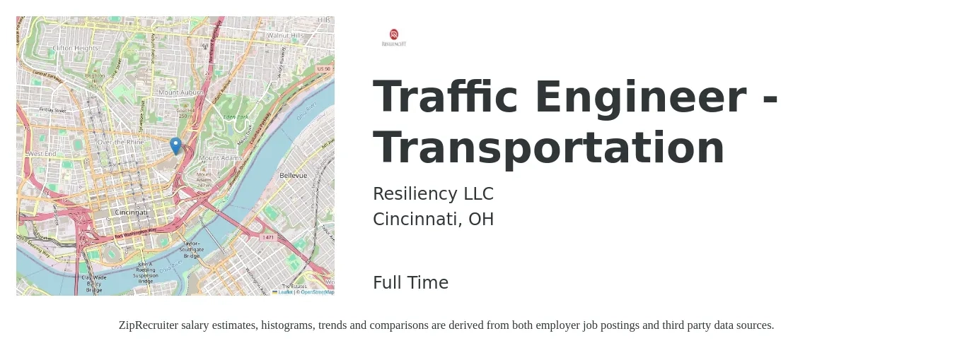 Resiliency LLC job posting for a Traffic Engineer - Transportation in Cincinnati, OH with a salary of $74,400 to $98,300 Yearly with a map of Cincinnati location.