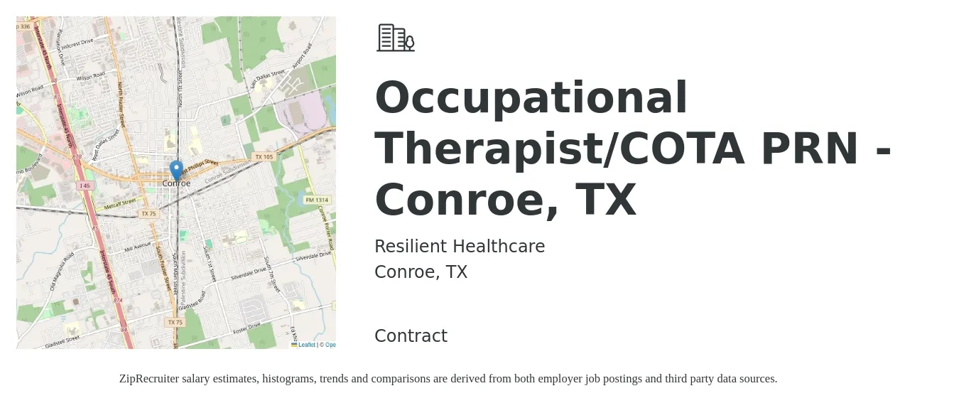 Resilient Healthcare job posting for a Occupational Therapist/COTA PRN - Conroe, TX in Conroe, TX with a salary of $24 to $32 Hourly with a map of Conroe location.