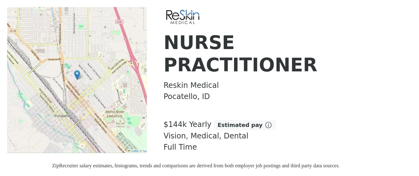 Reskin Medical job posting for a NURSE PRACTITIONER in Pocatello, ID with a salary of $144,000 Yearly and benefits including vision, dental, life_insurance, medical, pto, and retirement with a map of Pocatello location.