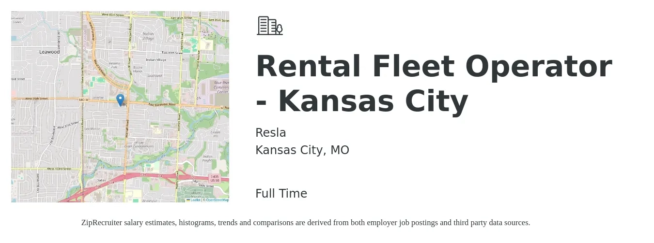 Resla job posting for a Rental Fleet Operator - Kansas City in Kansas City, MO with a salary of $21 to $26 Hourly with a map of Kansas City location.