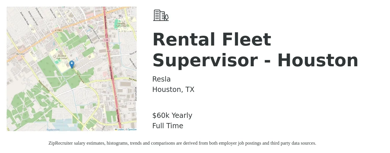 Resla job posting for a Rental Fleet Supervisor - Houston in Houston, TX with a salary of $60,000 Yearly with a map of Houston location.