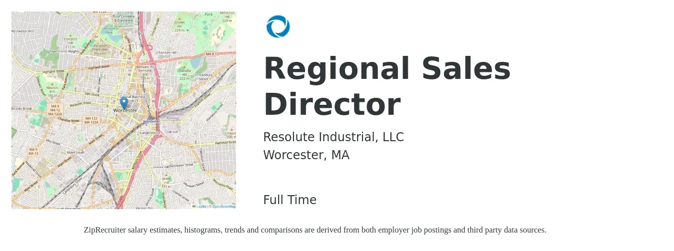 Resolute Industrial, LLC job posting for a Regional Sales Director in Worcester, MA with a salary of $91,000 to $142,100 Yearly with a map of Worcester location.