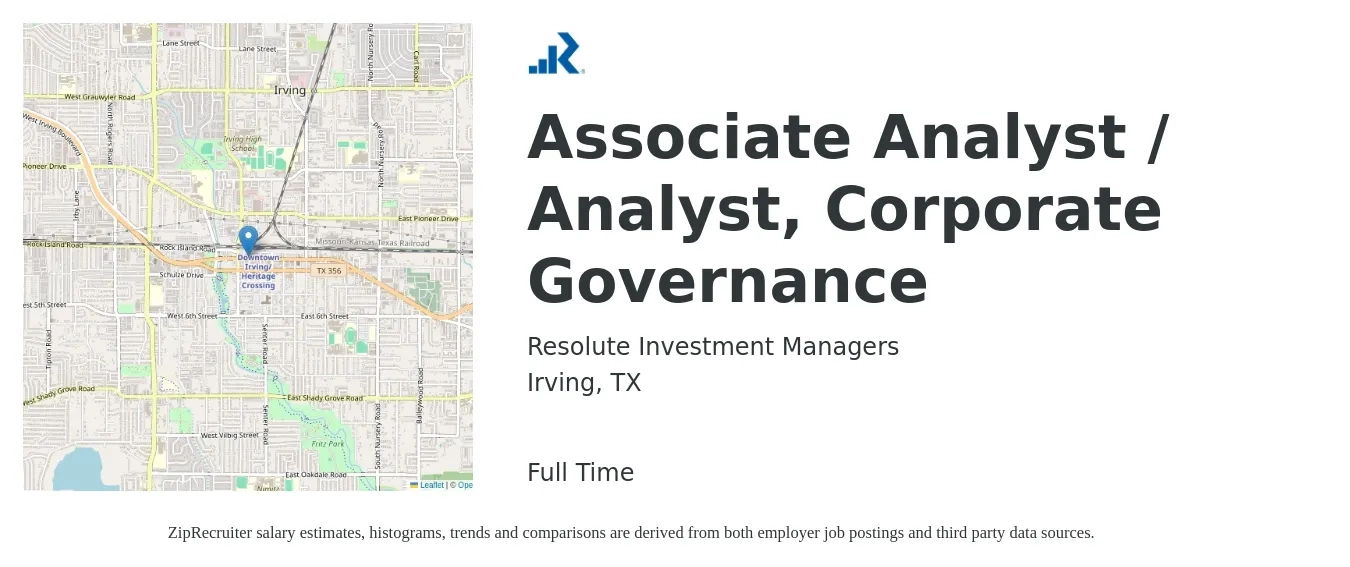 Resolute Investment Managers job posting for a Associate Analyst / Analyst, Corporate Governance in Irving, TX with a salary of $24 to $40 Hourly with a map of Irving location.