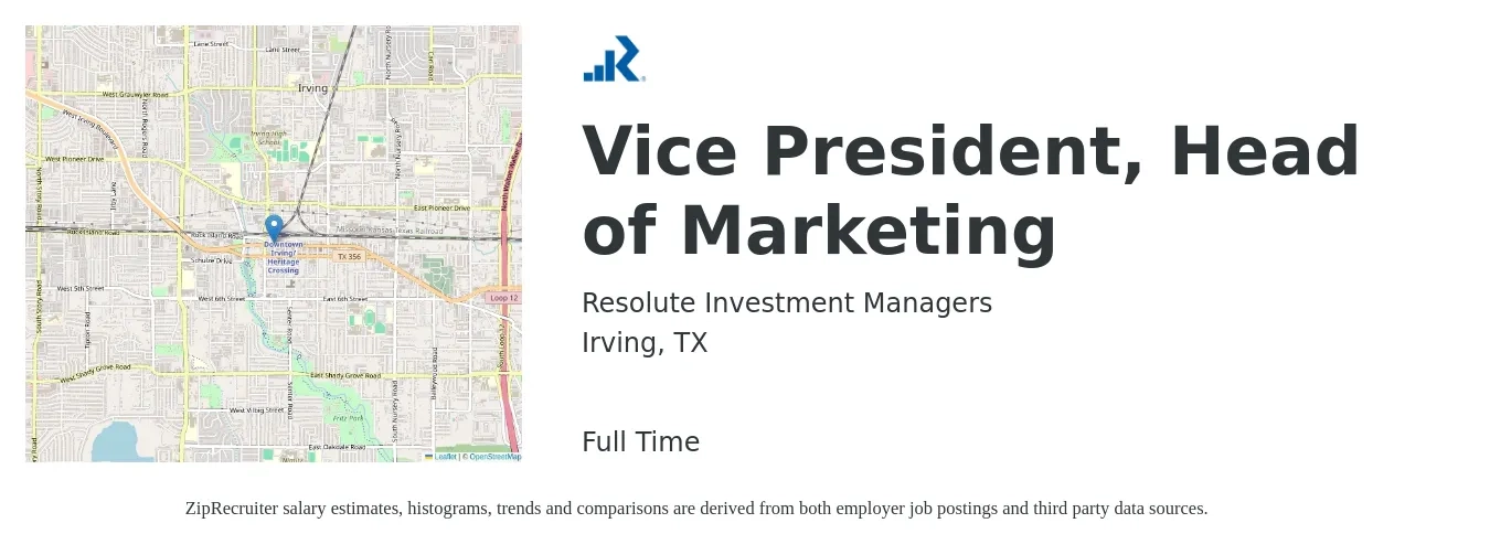 Resolute Investment Managers job posting for a Vice President, Head of Marketing in Irving, TX with a salary of $127,200 to $190,300 Yearly with a map of Irving location.