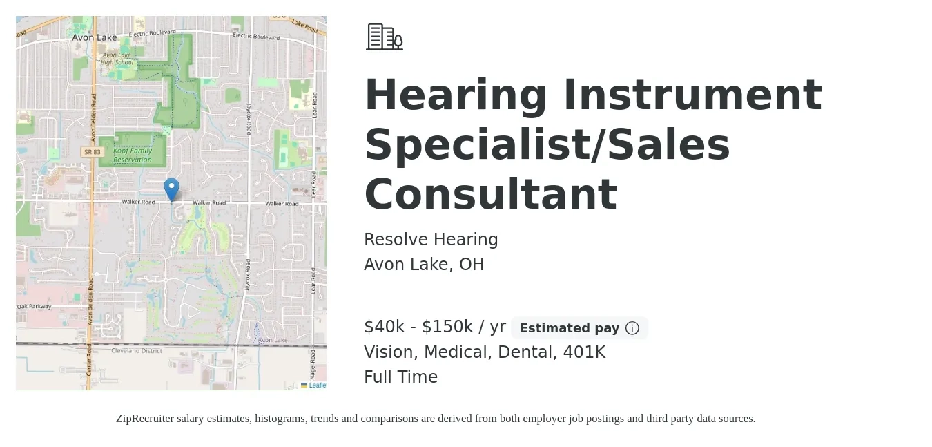 Resolve Hearing job posting for a Hearing Instrument Specialist/Sales Consultant in Avon Lake, OH with a salary of $40,000 to $150,000 Yearly and benefits including medical, vision, 401k, and dental with a map of Avon Lake location.