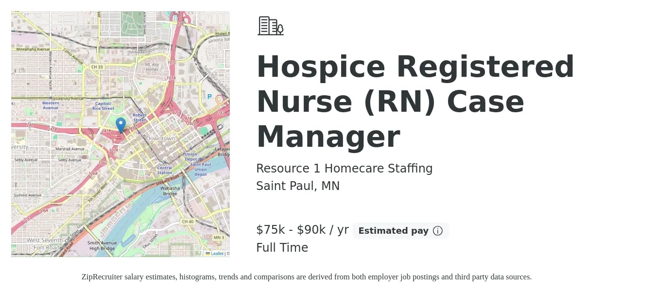 Resource 1 Homecare Staffing job posting for a Hospice Registered Nurse (RN) Case Manager in Saint Paul, MN with a salary of $75,000 to $90,000 Yearly with a map of Saint Paul location.