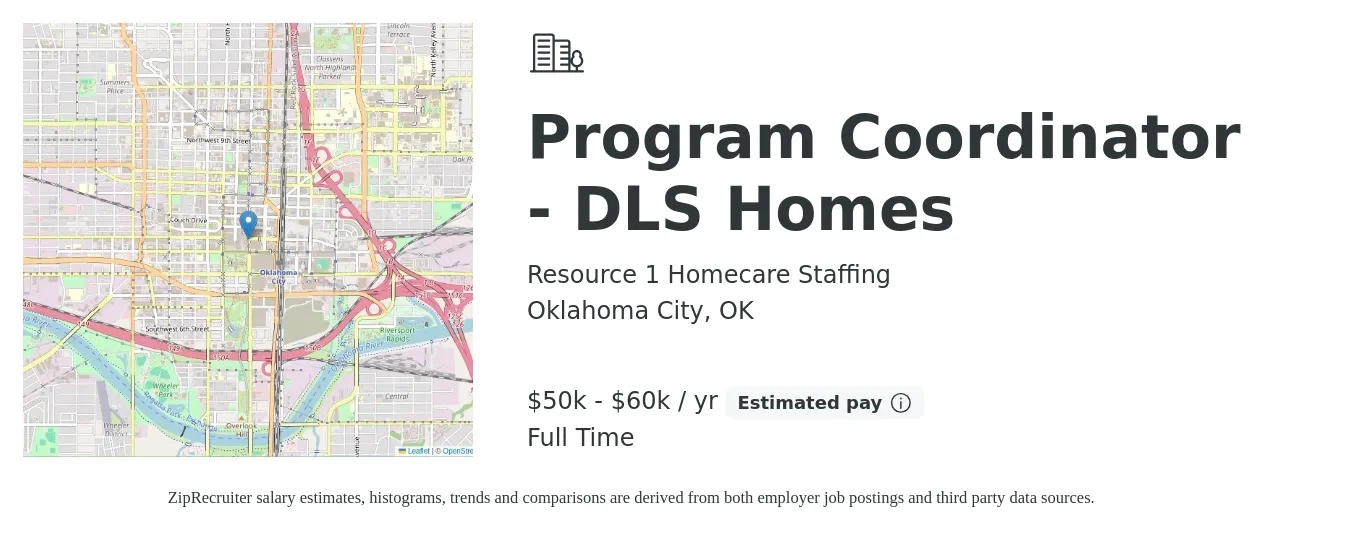 Resource 1 Homecare Staffing job posting for a Program Coordinator - DLS Homes in Oklahoma City, OK with a salary of $50,000 to $60,000 Yearly with a map of Oklahoma City location.