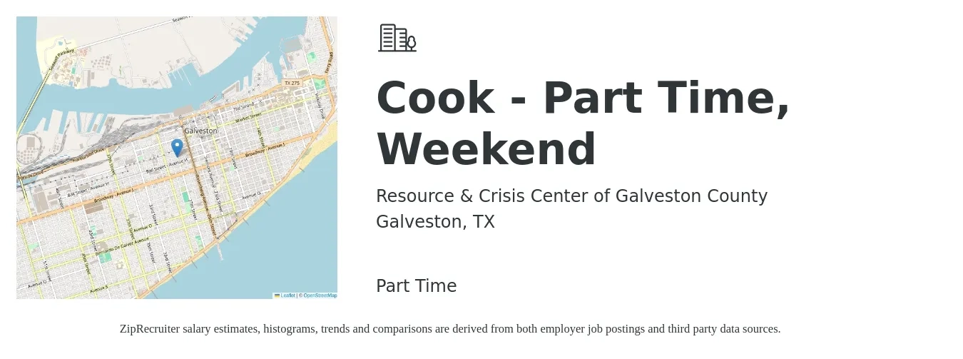 Resource & Crisis Center of Galveston County job posting for a Cook - Part Time, Weekend in Galveston, TX with a salary of $19 Hourly with a map of Galveston location.