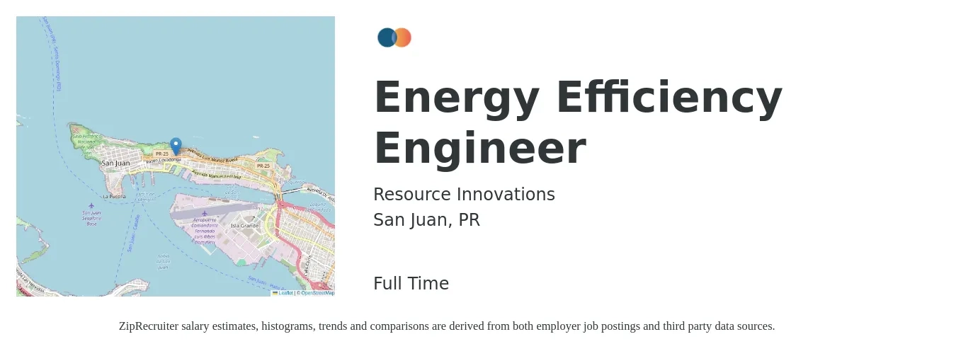 Resource Innovations job posting for a Energy Efficiency Engineer in San Juan, PR with a salary of $45 to $51 Hourly with a map of San Juan location.