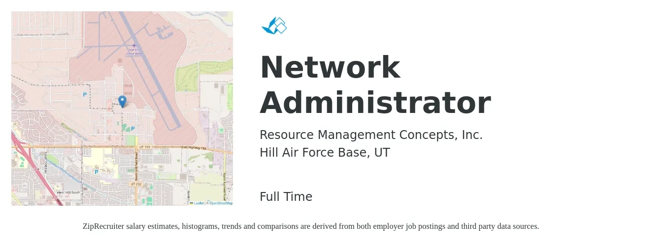 Resource Management Concepts, Inc. job posting for a Network Administrator in Hill Air Force Base, UT with a salary of $60,200 to $86,000 Yearly with a map of Hill Air Force Base location.