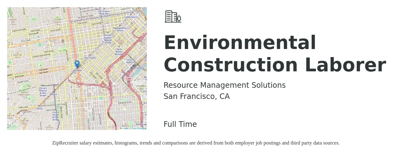 Resource Management Solutions job posting for a Environmental Construction Laborer in San Francisco, CA with a salary of $21 to $27 Hourly with a map of San Francisco location.