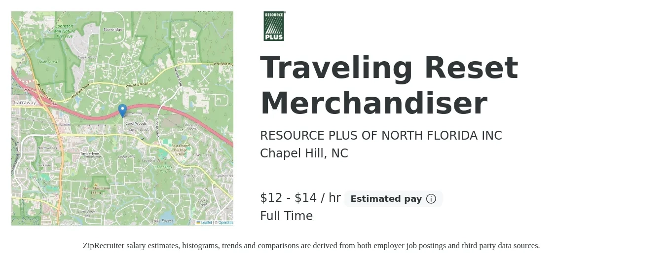RESOURCE PLUS OF NORTH FLORIDA INC job posting for a Traveling Reset Merchandiser in Chapel Hill, NC with a salary of $14 to $15 Hourly with a map of Chapel Hill location.