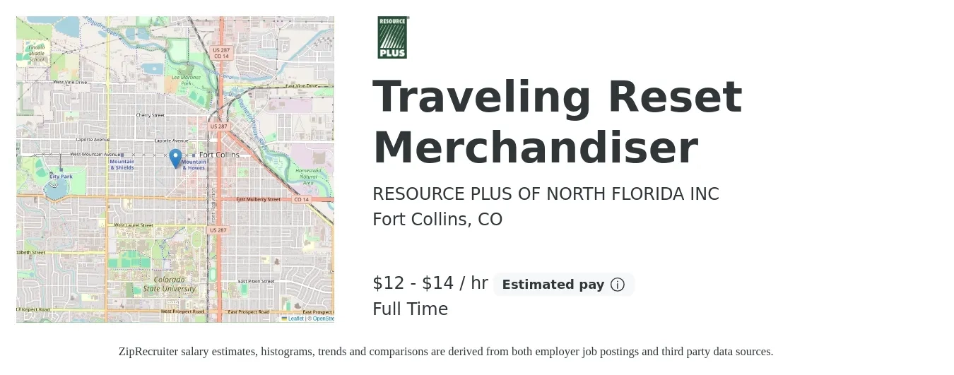 RESOURCE PLUS OF NORTH FLORIDA INC job posting for a Traveling Reset Merchandiser in Fort Collins, CO with a salary of $14 to $15 Hourly with a map of Fort Collins location.