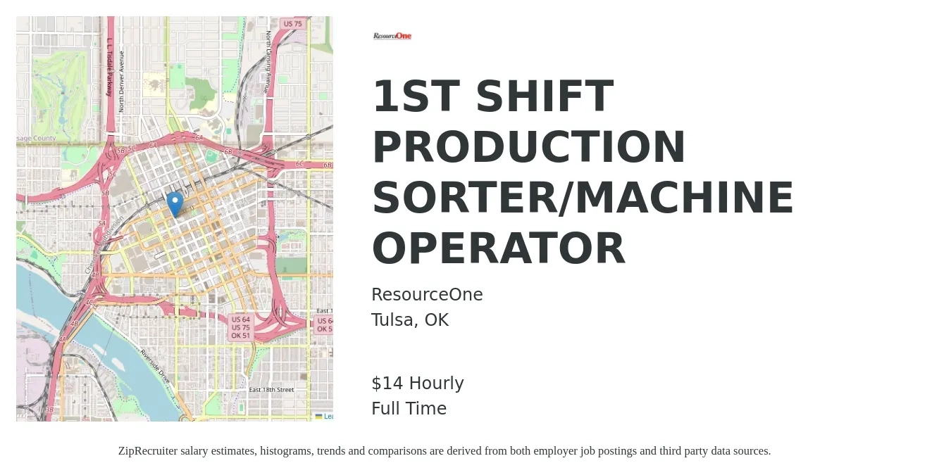 ResourceOne job posting for a 1ST SHIFT PRODUCTION SORTER/MACHINE OPERATOR in Tulsa, OK with a salary of $15 Hourly with a map of Tulsa location.
