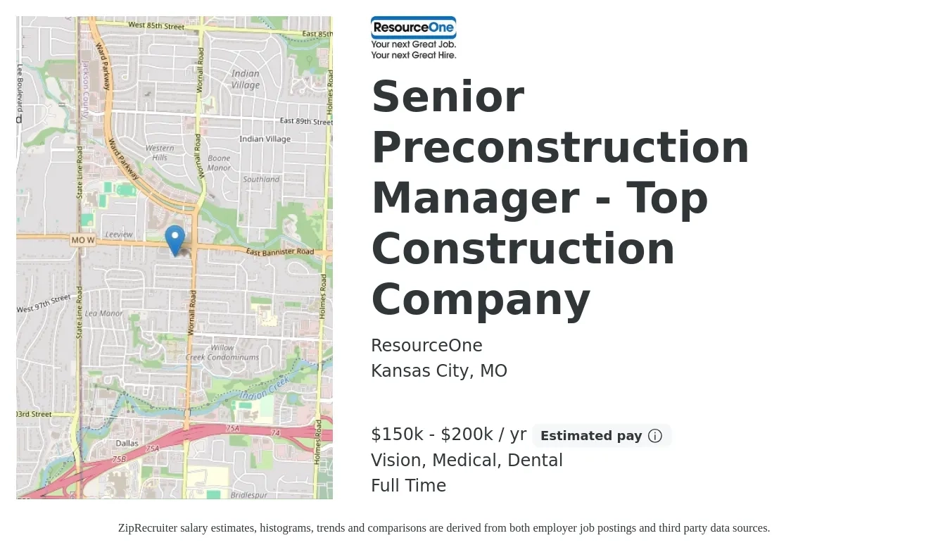 ResourceOne job posting for a Senior Preconstruction Manager - Top Construction Company in Kansas City, MO with a salary of $150,000 to $200,000 Yearly (plus commission) and benefits including dental, life_insurance, medical, pto, retirement, and vision with a map of Kansas City location.