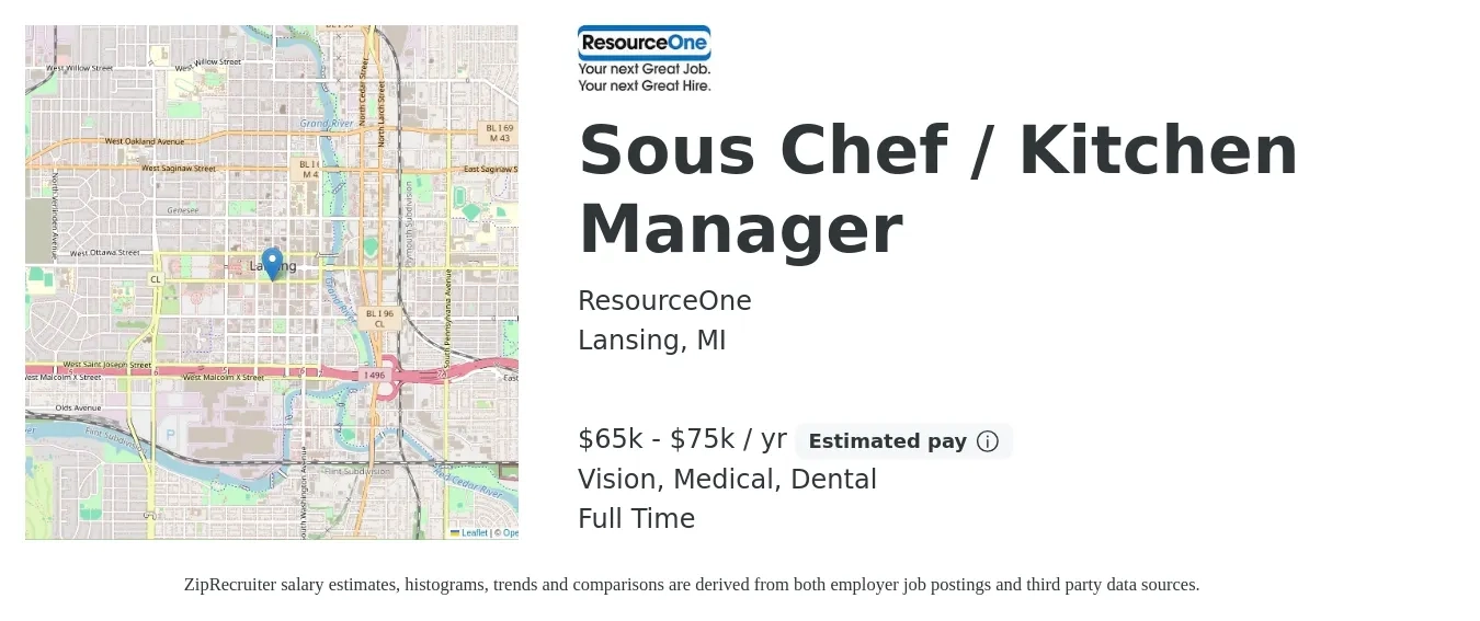 ResourceOne job posting for a Sous Chef / Kitchen Manager in Lansing, MI with a salary of $65,000 to $75,000 Yearly and benefits including life_insurance, medical, retirement, vision, and dental with a map of Lansing location.