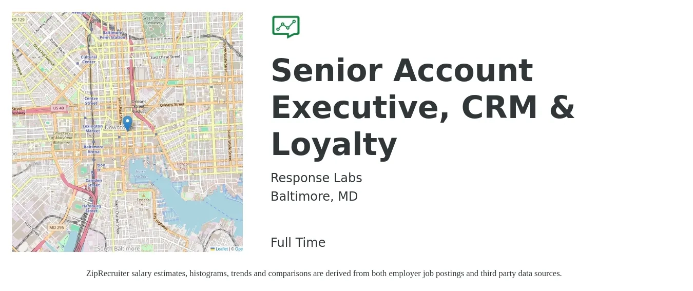 Response Labs job posting for a Senior Account Executive, CRM & Loyalty in Baltimore, MD with a salary of $60,000 to $80,000 Yearly with a map of Baltimore location.