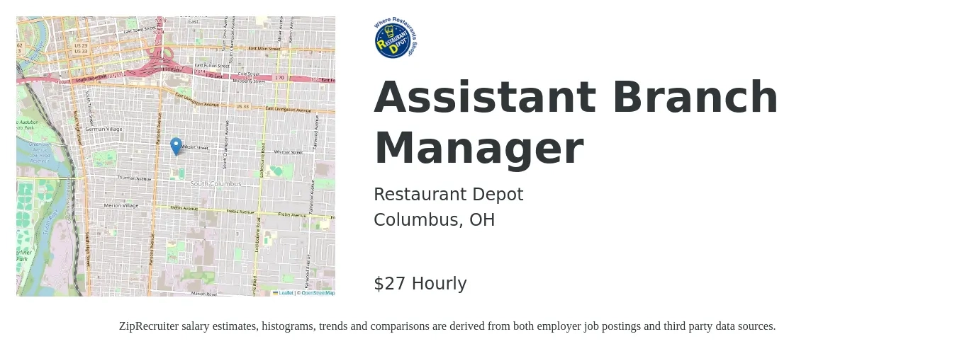 Restaurant Depot job posting for a Assistant Branch Manager in Columbus, OH with a salary of $28 to $29 Hourly with a map of Columbus location.