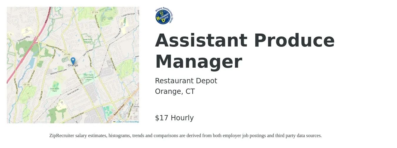 Restaurant Depot job posting for a Assistant Produce Manager in Orange, CT with a salary of $18 to $18 Hourly with a map of Orange location.