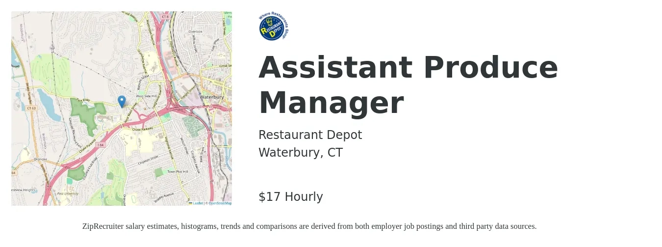 Restaurant Depot job posting for a Assistant Produce Manager in Waterbury, CT with a salary of $18 to $18 Hourly with a map of Waterbury location.