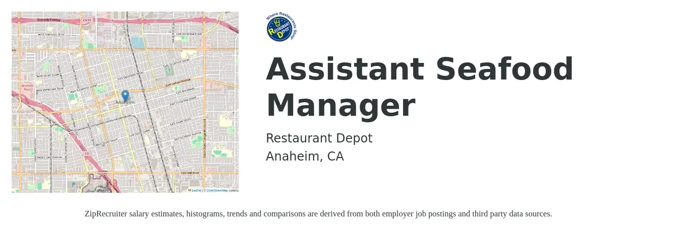 Restaurant Depot job posting for a Assistant Seafood Manager in Anaheim, CA with a map of Anaheim location.