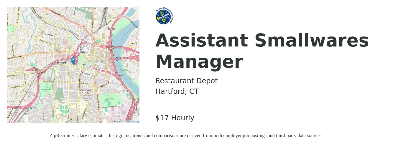 Restaurant Depot job posting for a Assistant Smallwares Manager in Hartford, CT with a salary of $18 to $18 Hourly with a map of Hartford location.