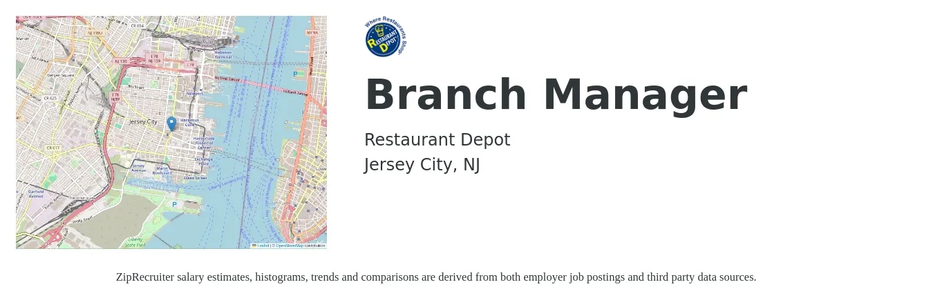 Restaurant Depot job posting for a Branch Manager in Jersey City, NJ with a salary of $59,900 to $90,400 Yearly with a map of Jersey City location.