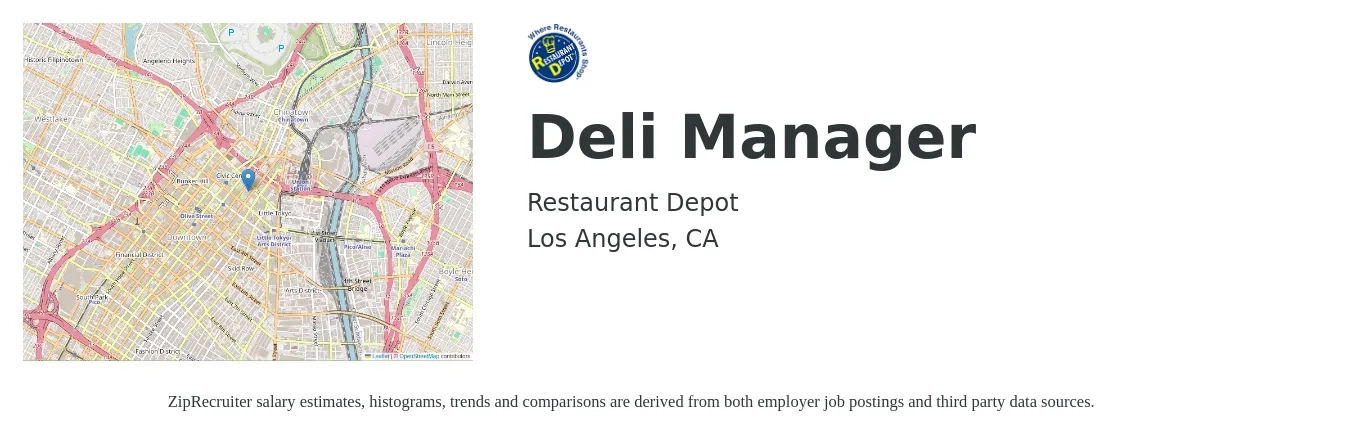 Restaurant Depot job posting for a Deli Manager in Los Angeles, CA with a salary of $18 to $24 Hourly with a map of Los Angeles location.