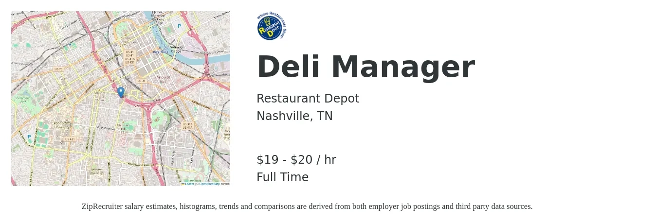 Restaurant Depot job posting for a Deli Manager in Nashville, TN with a salary of $21 to $21 Hourly with a map of Nashville location.