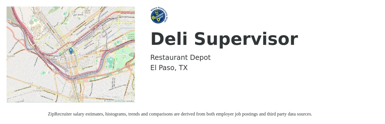 Restaurant Depot job posting for a Deli Supervisor in El Paso, TX with a salary of $13 to $17 Hourly with a map of El Paso location.