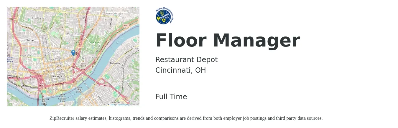 Restaurant Depot job posting for a Floor Manager in Cincinnati, OH with a salary of $39,700 to $64,100 Yearly with a map of Cincinnati location.