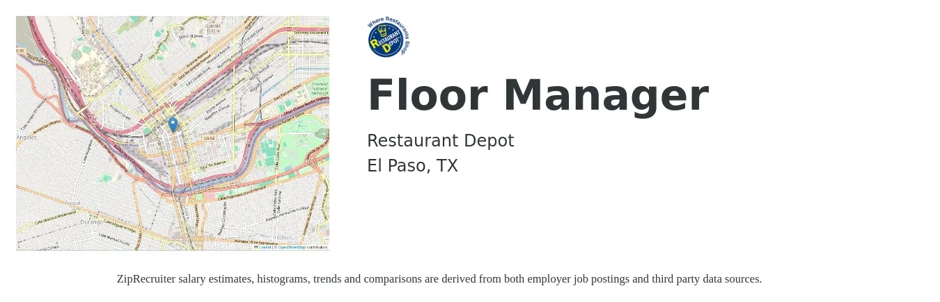 Restaurant Depot job posting for a Floor Manager in El Paso, TX with a salary of $33,900 to $54,800 Yearly with a map of El Paso location.