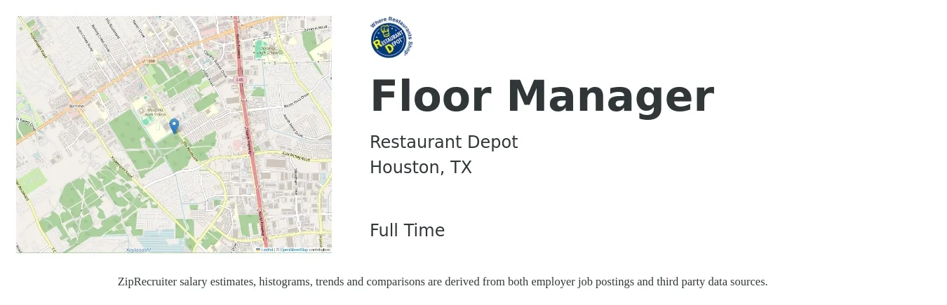 Restaurant Depot job posting for a Floor Manager in Houston, TX with a salary of $18 to $20 Hourly with a map of Houston location.