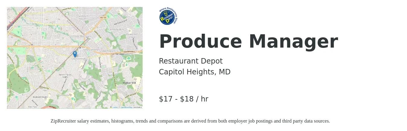 Restaurant Depot job posting for a Produce Manager in Capitol Heights, MD with a salary of $18 to $19 Hourly with a map of Capitol Heights location.