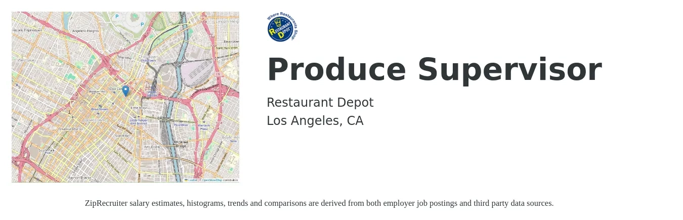 Restaurant Depot job posting for a Produce Supervisor in Los Angeles, CA with a salary of $20 to $26 Hourly with a map of Los Angeles location.