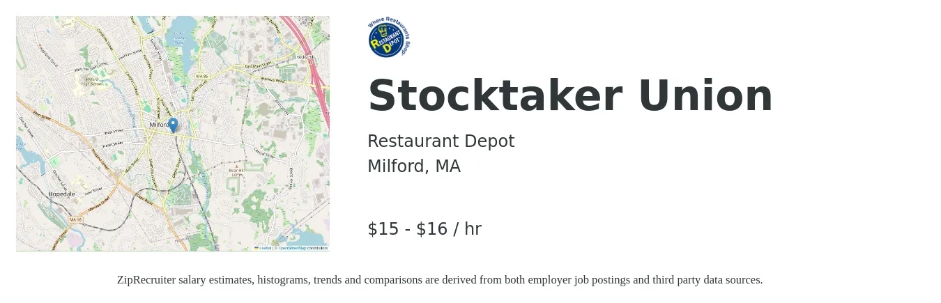 Restaurant Depot job posting for a Stocktaker Union in Milford, MA with a salary of $16 to $17 Hourly with a map of Milford location.