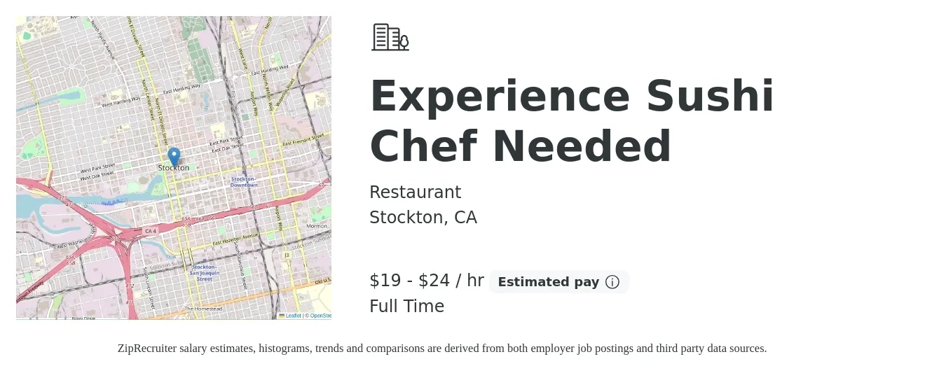 Restaurant job posting for a Experience Sushi Chef Needed in Stockton, CA with a salary of $20 to $25 Hourly and benefits including retirement with a map of Stockton location.