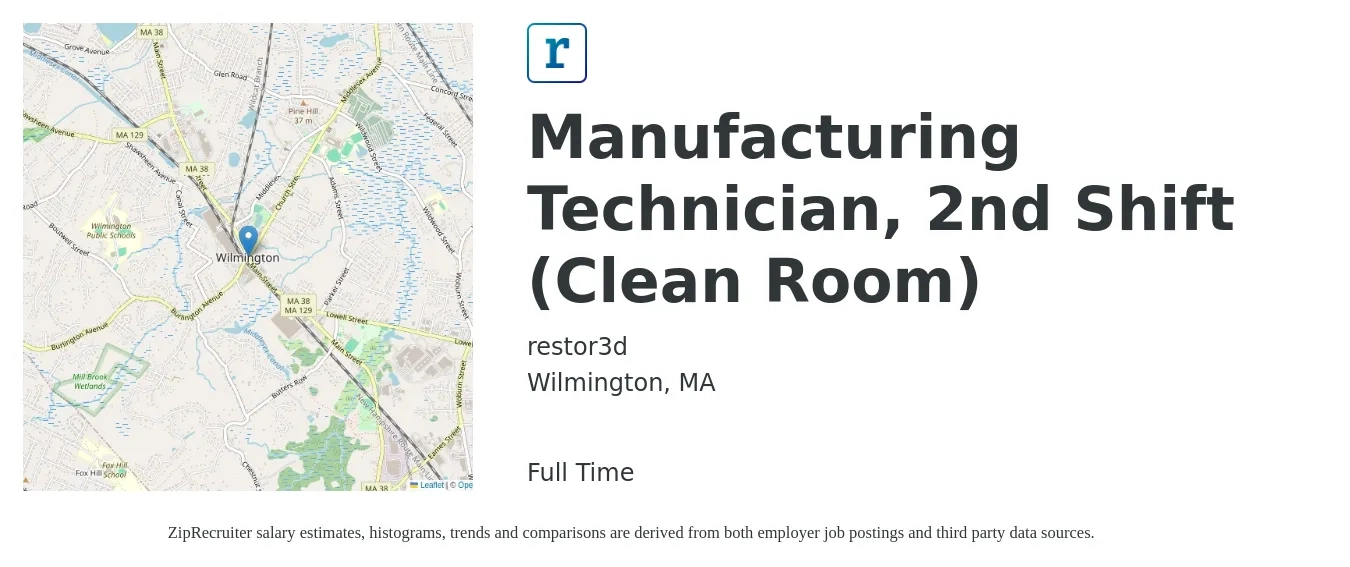 restor3d job posting for a Manufacturing Technician, 2nd Shift (Clean Room) in Wilmington, MA with a salary of $23 to $33 Hourly with a map of Wilmington location.