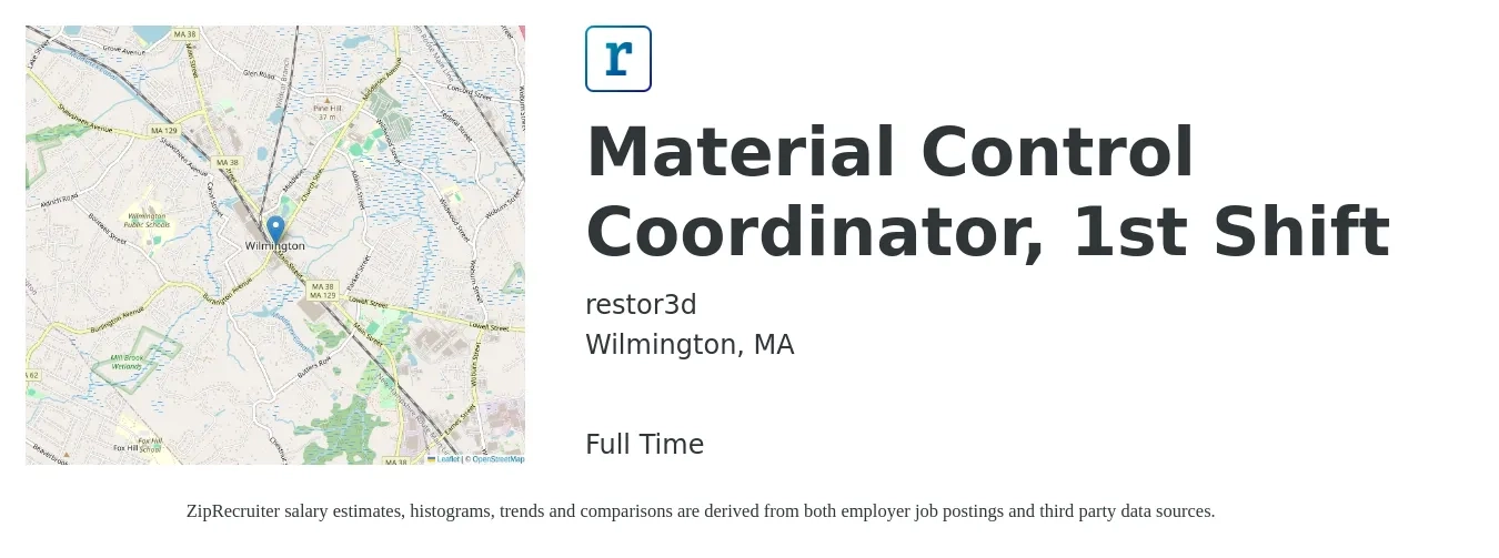 restor3d job posting for a Material Control Coordinator, 1st Shift in Wilmington, MA with a salary of $22 to $30 Hourly with a map of Wilmington location.