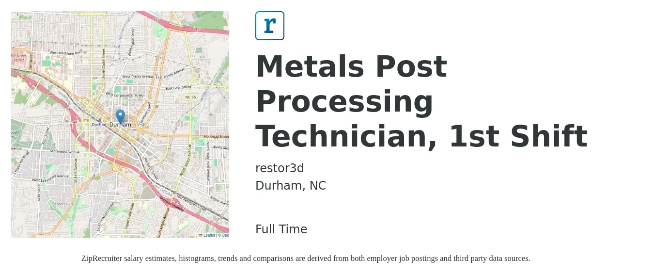 restor3d job posting for a Metals Post Processing Technician, 1st Shift in Durham, NC with a salary of $20 to $27 Hourly with a map of Durham location.