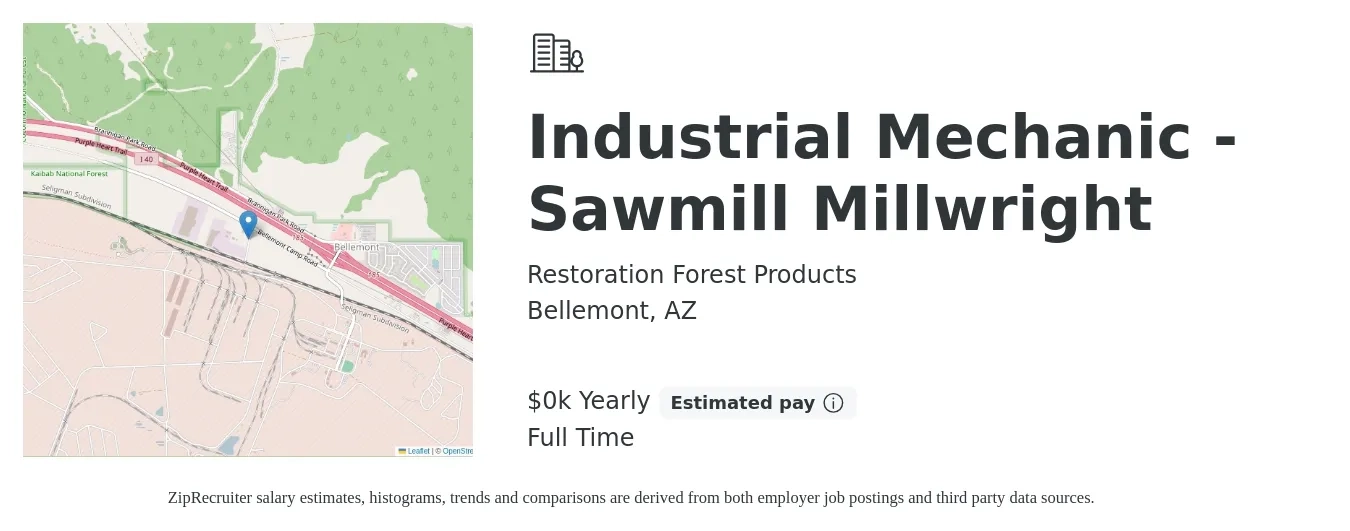 Restoration Forest Products job posting for a Industrial Mechanic - Sawmill Millwright in Bellemont, AZ with a salary of $25 to $35 Yearly with a map of Bellemont location.