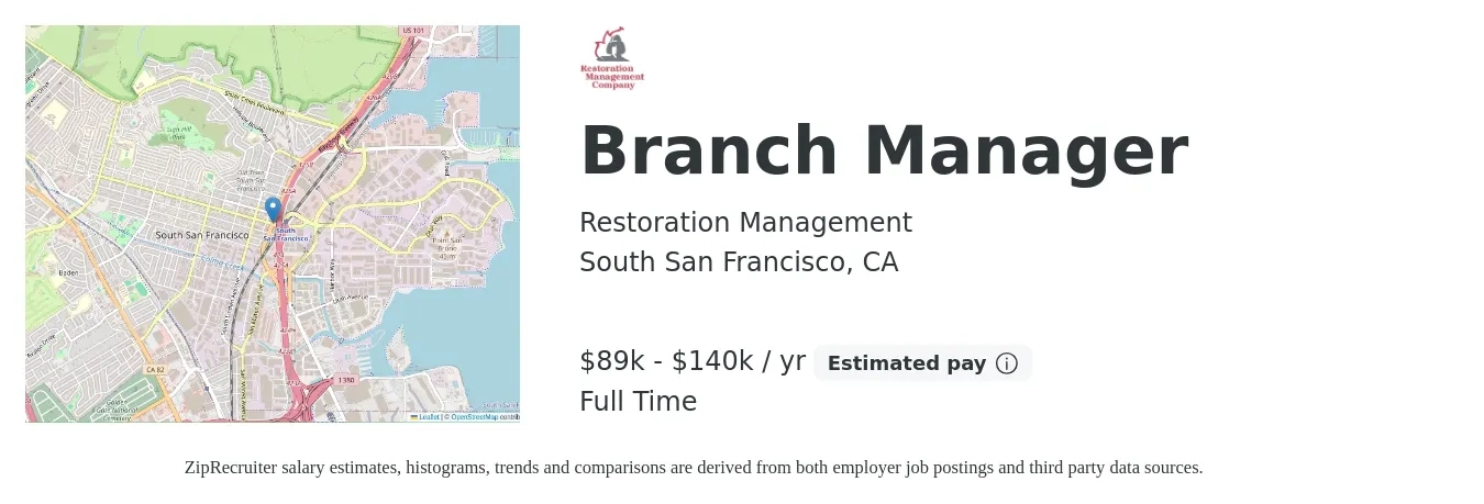Restoration Management job posting for a Branch Manager in South San Francisco, CA with a salary of $89,086 to $140,941 Yearly with a map of South San Francisco location.