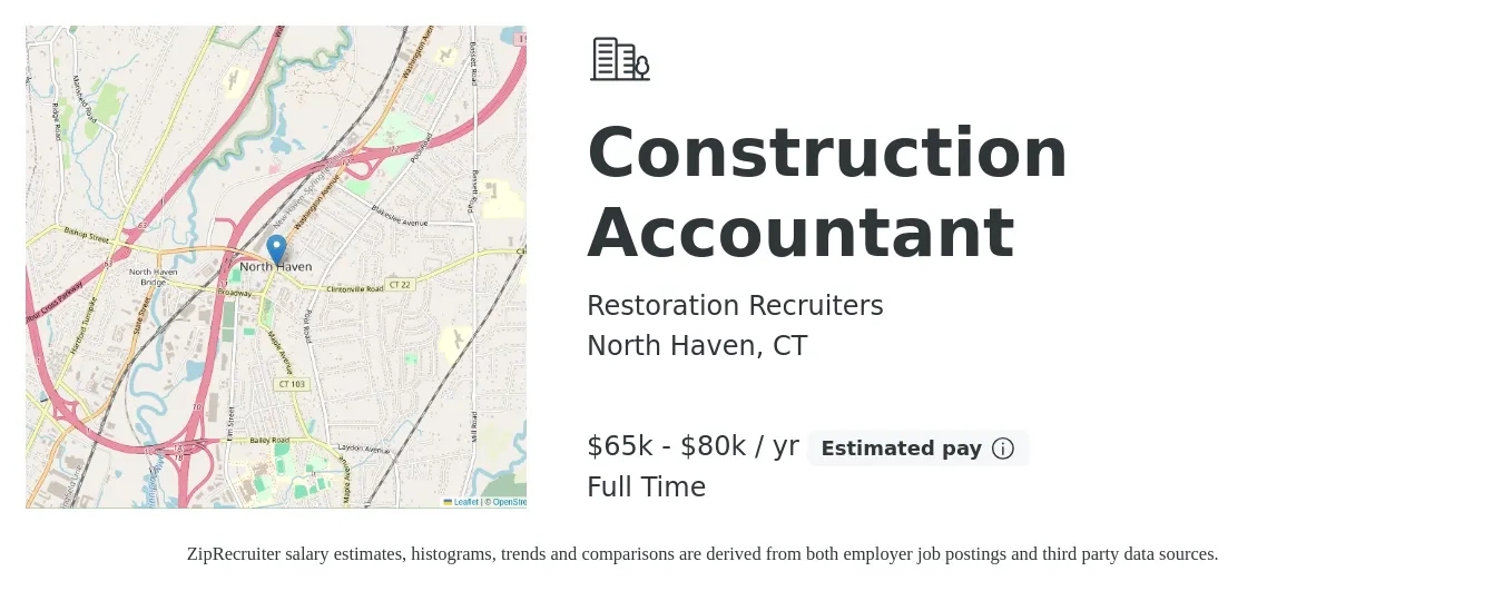 Restoration Recruiters job posting for a Construction Accountant in North Haven, CT with a salary of $65,000 to $80,000 Yearly with a map of North Haven location.