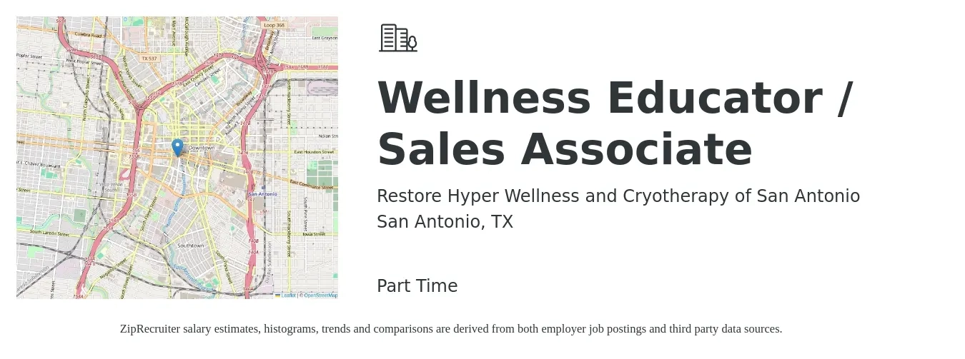 Restore Hyper Wellness and Cryotherapy of San Antonio job posting for a Wellness Educator / Sales Associate in San Antonio, TX with a salary of $13 to $17 Hourly with a map of San Antonio location.