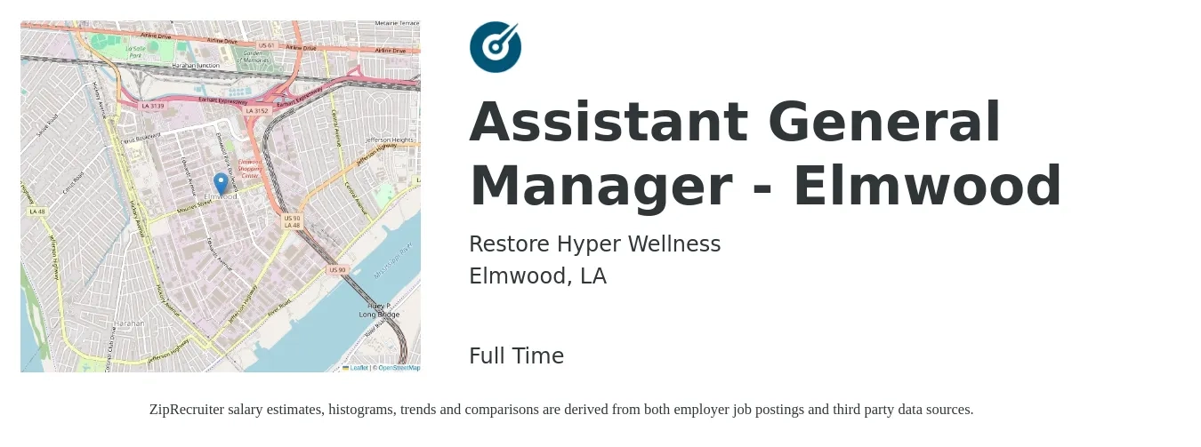 Restore Hyper Wellness job posting for a Assistant General Manager - Elmwood in Elmwood, LA with a salary of $15 to $23 Hourly with a map of Elmwood location.