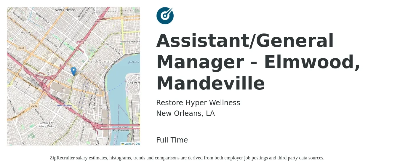 Restore Hyper Wellness job posting for a Assistant/General Manager - Elmwood, Mandeville in New Orleans, LA with a salary of $70,000 Yearly with a map of New Orleans location.