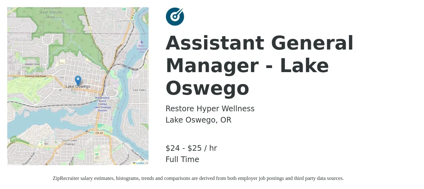 Restore Hyper Wellness job posting for a Assistant General Manager - Lake Oswego in Lake Oswego, OR with a salary of $25 to $27 Hourly with a map of Lake Oswego location.