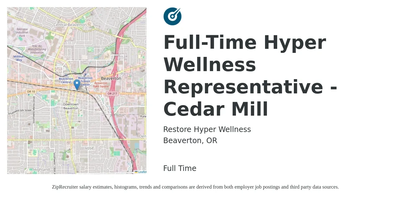 Restore Hyper Wellness job posting for a Full-Time Hyper Wellness Representative - Cedar Mill in Beaverton, OR with a salary of $16 to $18 Hourly with a map of Beaverton location.
